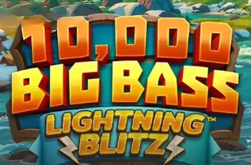 10,000 Big Bass Lightning Blitz