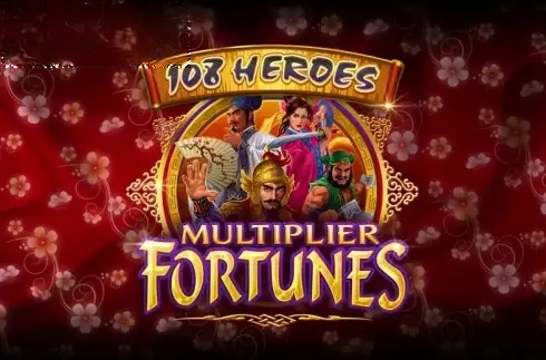 108 Heroes Multiplier Fortunes