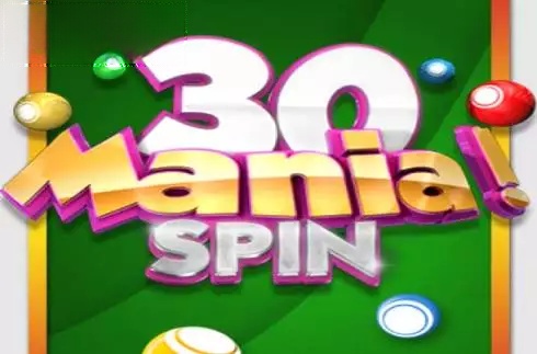 30 Mania! Spin