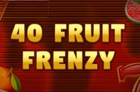 40 Fruit Frenzy