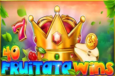 40 Fruitata Wins
