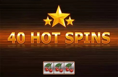 40 Hot Spins