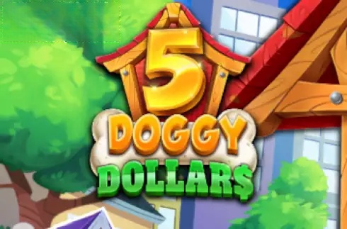 5 Doggy Dollars