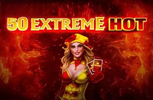 50 Extreme Hot