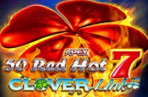 50 Red Hot 7 Clover Link