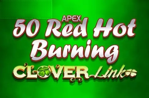 50 Red Hot Burning Clover Link