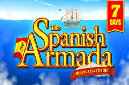 7 Days The Spanish Armada