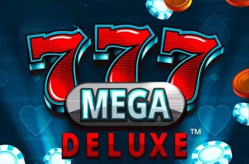 777 Mega Deluxe