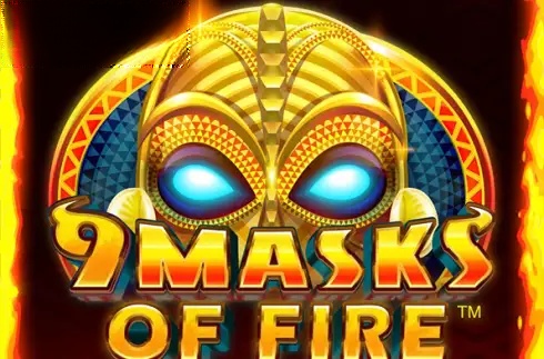 9 Masks Of Fire