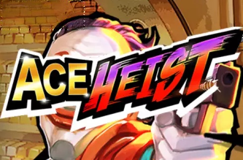 Ace Heist