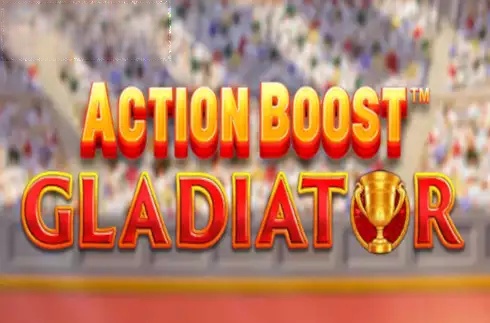 Action Boost Gladiator