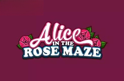 Alice of the Rose Maze
