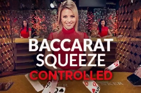 Baccarat Controlled Squeeze
