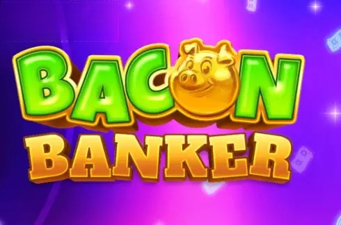Bacon Banker