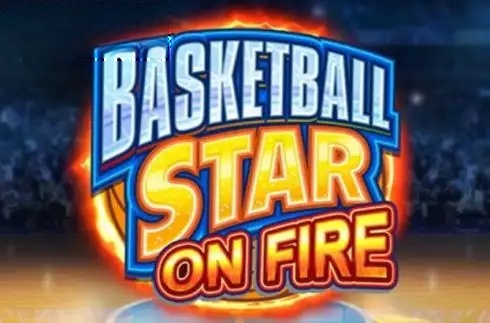 Basketball Star On Fire