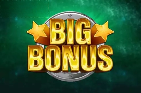 Big Bonus