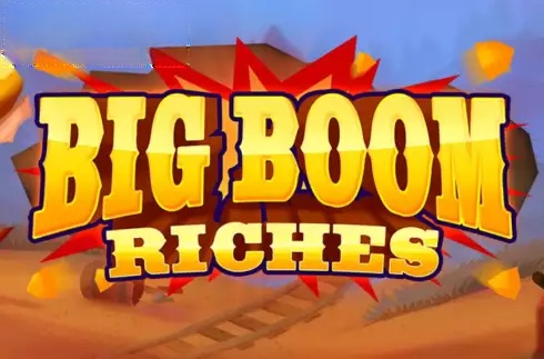 Big Boom Riches