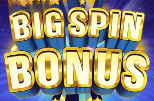 Big Spin Bonus