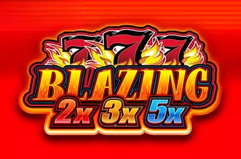 Blazing 777 2x 3x 5x