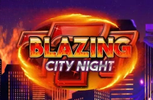 Blazing City Night