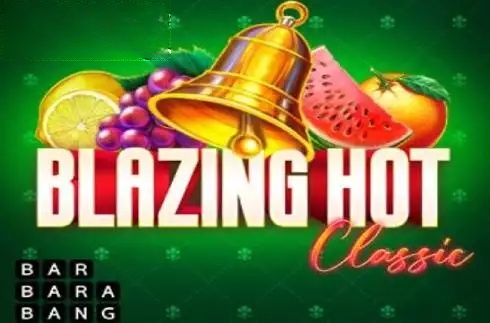Blazing Hot Classic