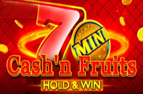 Cash'n Fruits Hold and Win