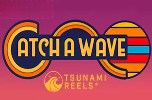 Catch A Wave