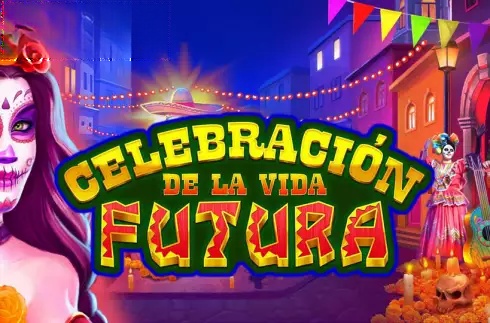 Celebracion De La Vida Futura