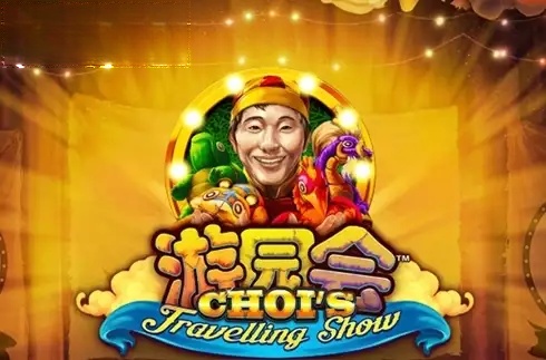 Choi's Travelling Show