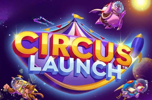 Circus Launch