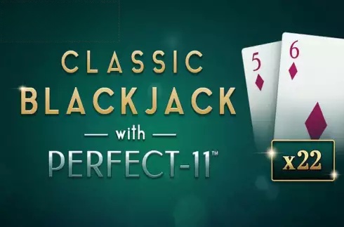 Classic Blackjack with Perfect-11