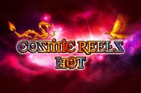 Cosmic Reels Hot