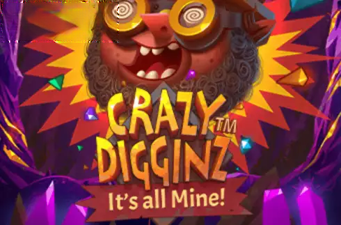 Crazy Digginz - It’s all Mine!