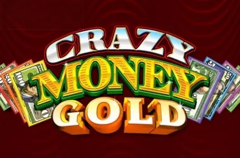 Crazy Money Gold