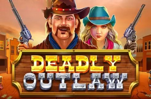 Deadly Outlaw