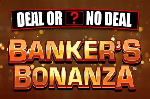 Deal Or No Deal Banker's Bonanza