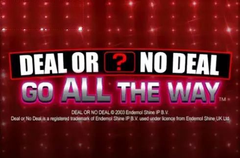 Deal or No Deal: Go All The Way