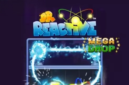 Doctor Reactive Mega Drop