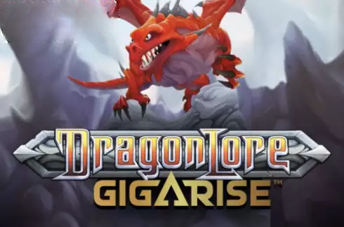 Dragon Lore GigaRise