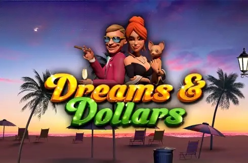 Dreams & Dollars