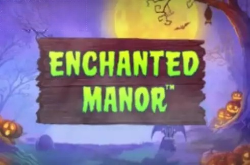 Enchanted Manor