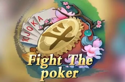 Fight The Poker