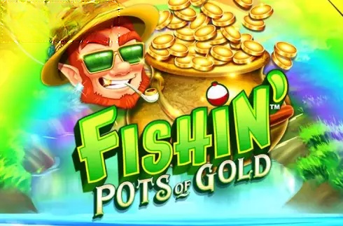 Fishin' Pots Of Gold