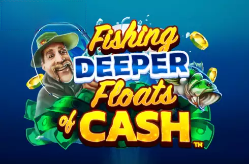 Fishing Deeper Floats of Cash
