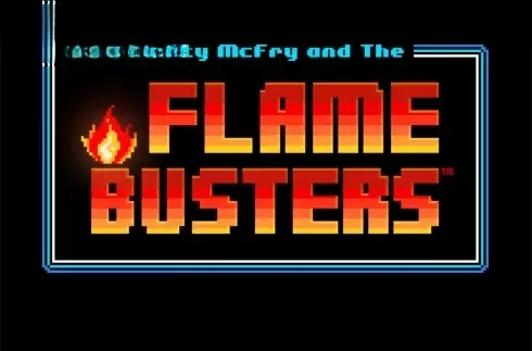 Roasty McFry and the Flame Busters