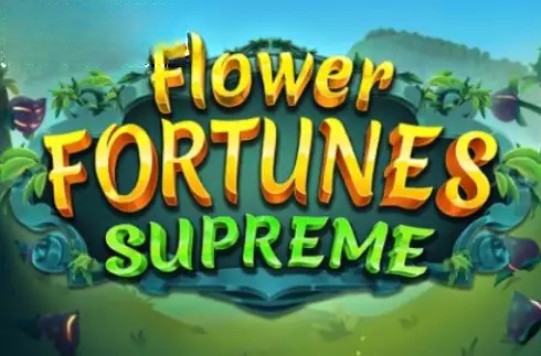 Flower Fortunes Supreme