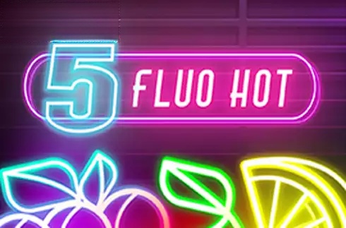Fluo Hot 5