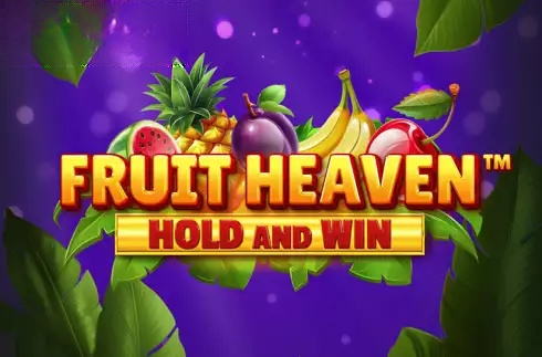 Fruit Heaven Hold and Win
