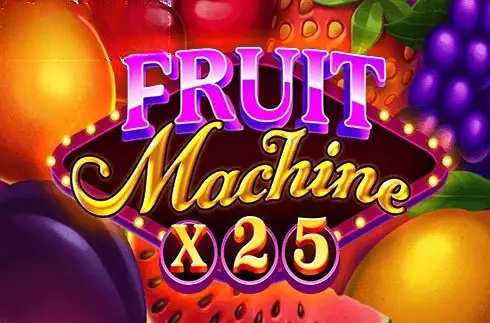 Fruit Machine x25