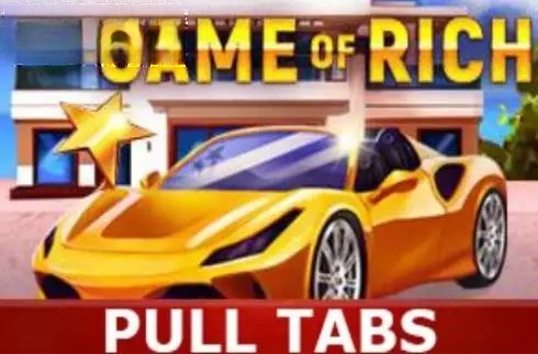 Game of Rich (Pull Tabs)